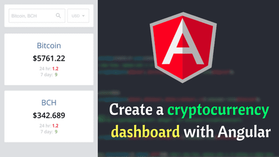 Create a cryptocurrency dashboard with Angular